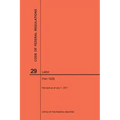 Code of Federal Regulations Title 29, Labor, Parts 1926, 2017