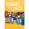 Sunny Rolls the Dice: A Graphic Novel (Sunny #3)