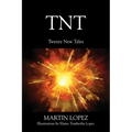 TNT: Twenty New Tales