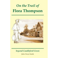 On the Trail of Flora Thompson