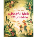 My Mindful Walk with Grandma
