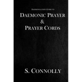 Daemonic Prayer & Prayer Cords