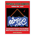 Popsicle-Stick-Graffiti/ Number Two/ Signs: Inexpensive Projects You Can Make With Popsicle Sticks And Graffiti Art