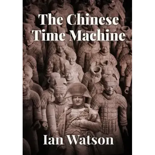 The Chinese Time Machine