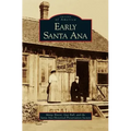 Early Santa Ana
