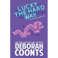 Lucky the Hard Way
