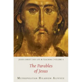 Jesus Christ: His Life and Teaching, Vol. 4 - The Parables of Jesus