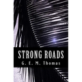 Strong Roads: A Spanish-Shipwreck Survivor in Ancient Hawaii