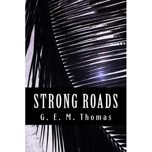 Strong Roads: A Spanish-Shipwreck Survivor in Ancient Hawaii