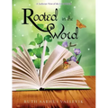 Rooted in the Word