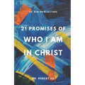Dr. Bob Oh's Lecture: 21 Promises of Who I Am in Christ