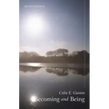 Becoming and Being
