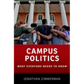 Campus Politics: What Everyone Needs to Know(r)