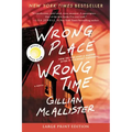 Wrong Place Wrong Time LP