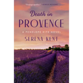 Death in Provence: A Penelope Kite Novel