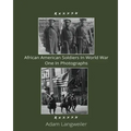 African Americans In World War In Photographs