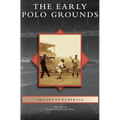 Early Polo Grounds