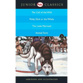 Junior Classic - Book-3 (The Call of the Wild, Moby Dick or The Whale, The Little Mermaid, Animal Farm) (Junior Classics)