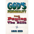 God's Personality: Present Paying the Bills