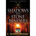 Shadows of the Stone Benders