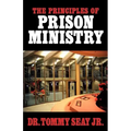 The Principles of Prison Ministry