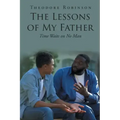 The Lessons of My Father: Time Waits on No Man