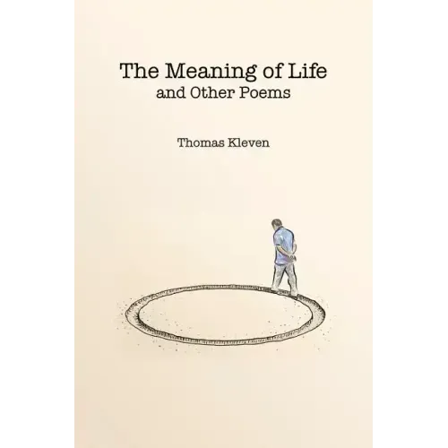The Meaning of Life and Other Poems