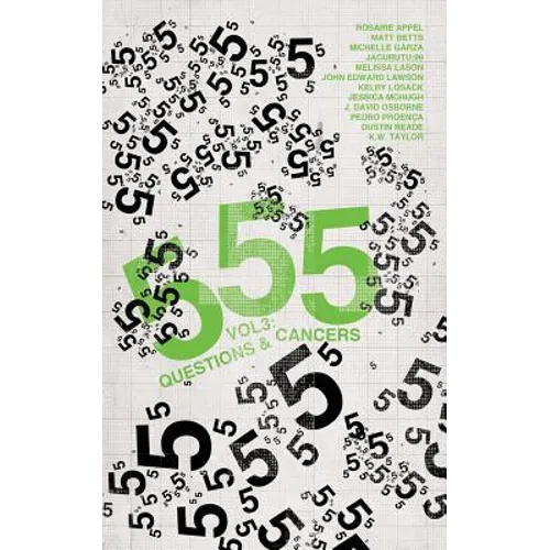 555 Vol. 3: Questions & Cancers