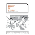 Education and the Cult of Efficiency
