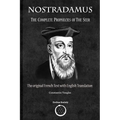 Nostradamus: The Complete Prophecies of the Seer