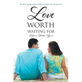 Love Worth Waiting For