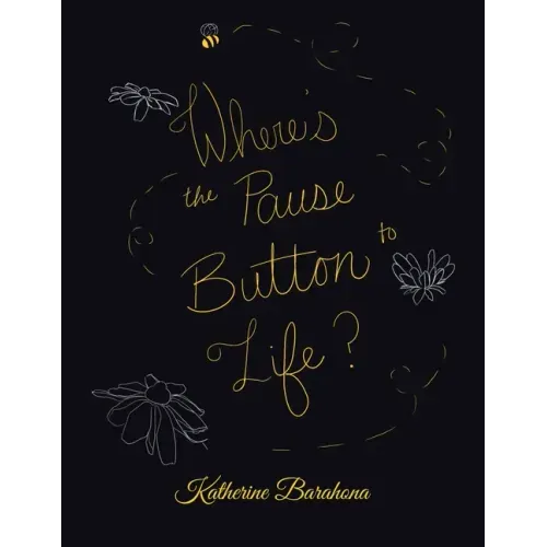 Where's the Pause Button to Life?