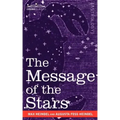 The Message of the Stars