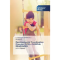 Developmental Coordination Disorder (DCD)- CLINICAL REASONING