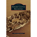 Singer Castle Revisited