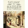 Skunk and Badger