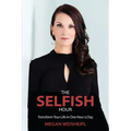 The Selfish Hour