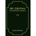 Mt. Gretna: A Coleman Legacy