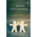Magic of Friendships