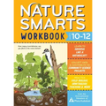 Nature Smarts Workbook, Ages 10-12