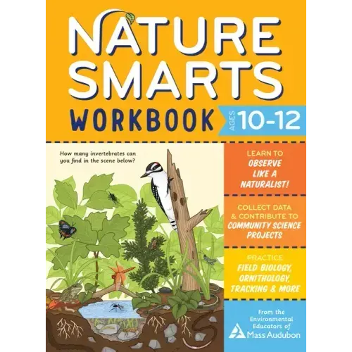 Nature Smarts Workbook, Ages 10-12