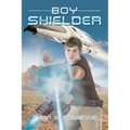 Boy Shielder