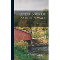 Letter-book Of Samuel Sewall