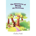 The Adventures of Woody the Woodchuck