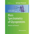 Mass Spectrometry of Glycoproteins: Methods and Protocols