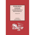 Pedigrees of Emperor Charlemagne's Descendants, Vol. III