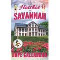 Hotshot in Savannah: A Made in Savannah Cozy Mystery Novel