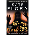 And Grant You Peace (A Joe Burgess Mystery, Book 4)