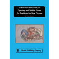 Opening and Middle Game Go Problems for Kyu Players