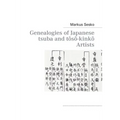 Genealogies of Japanese tsuba and tôsô-kinkô Artists